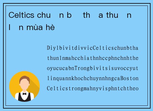 Celtics chuẩn bị thỏa thuận lớn mùa hè