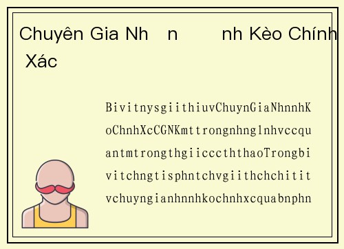 Chuyên Gia Nhận Định Kèo Chính Xác