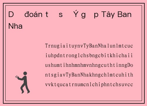 Dự đoán tỷ số Ý gặp Tây Ban Nha