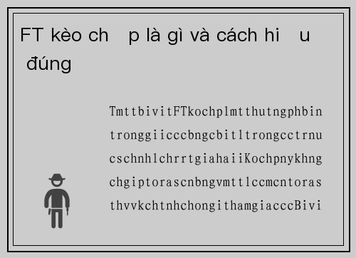 FT kèo chấp là gì và cách hiểu đúng