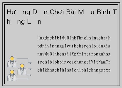 Hướng Dẫn Chơi Bài Mậu Binh Thắng Lớn