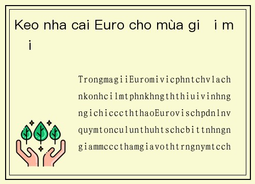 Keo nha cai Euro cho mùa giải mới
