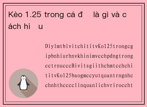 Kèo 1.25 trong cá độ là gì và cách hiểu