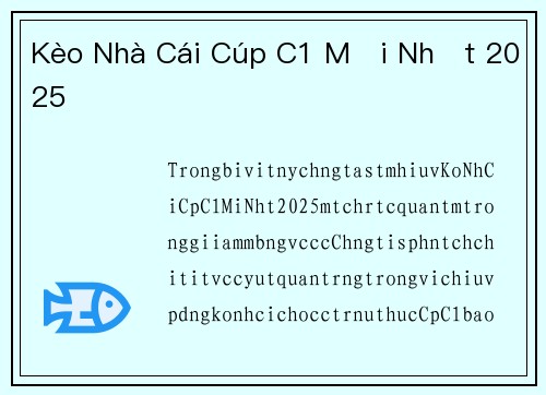 Kèo Nhà Cái Cúp C1 Mới Nhất 2025