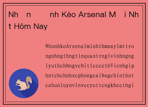 Nhận Định Kèo Arsenal Mới Nhất Hôm Nay