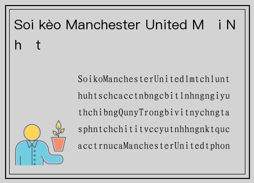 Soi kèo Manchester United Mới Nhất