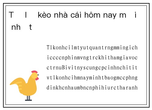 Tỷ lệ kèo nhà cái hôm nay mới nhất