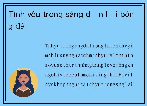 Tình yêu trong sáng dẫn lối bóng đá