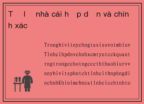 Tỷ lệ nhà cái hấp dẫn và chính xác