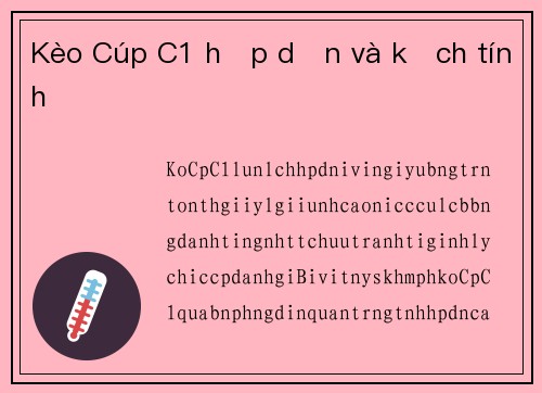 Kèo Cúp C1 hấp dẫn và kịch tính