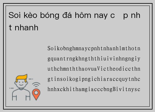 Soi kèo bóng đá hôm nay cập nhật nhanh