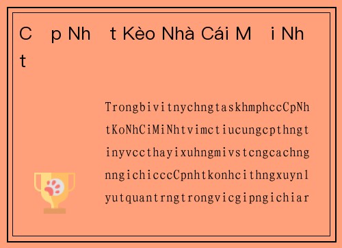 Cập Nhật Kèo Nhà Cái Mới Nhất