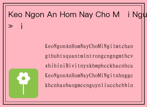 Keo Ngon An Hom Nay Cho Mọi Người