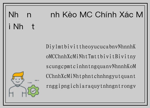 Nhận Định Kèo MC Chính Xác Mới Nhất