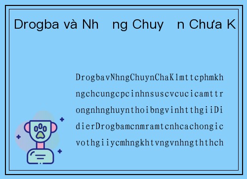 Drogba và Những Chuyện Chưa Kể