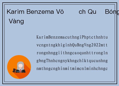Karim Benzema Vô Địch Quả Bóng Vàng