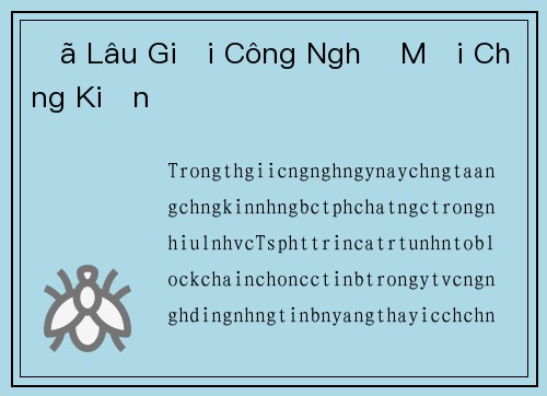 Đã Lâu Giới Công Nghệ Mới Chứng Kiến